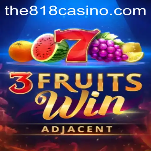 3FruitsWin: A Comprehensive Guide to this Exciting Casino Game at 818CASINO