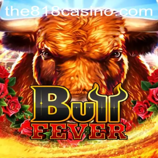 Exploring the Thrills of BullFever: A New Game from 818CASINO