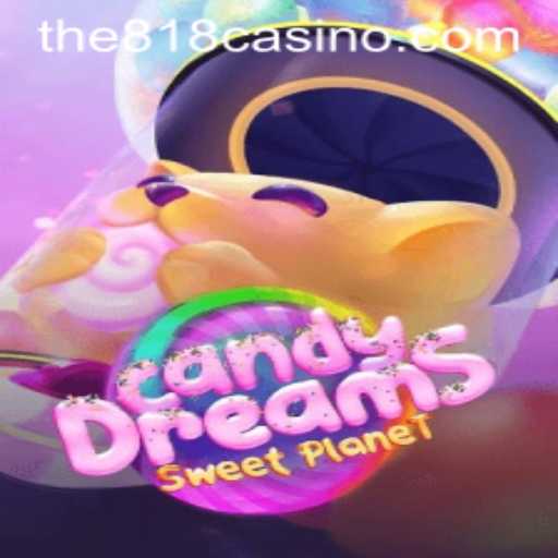 Discover the Excitement of CandyDreams at 818CASINO