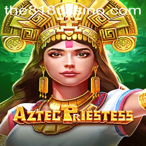 Discover AztecPriestess: An Adventure into Ancient Civilization Gaming at 818CASINO