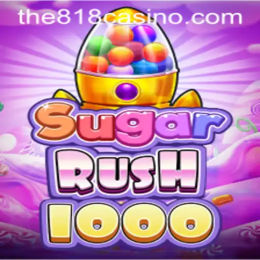 Exploring the Exciting World of SugarRush1000 at 818CASINO