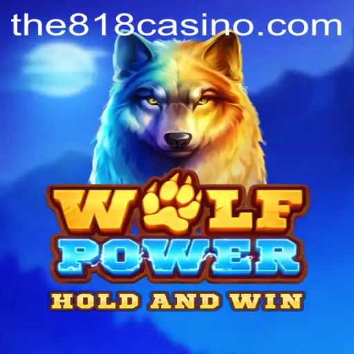 Discover the Thrills of WolfPower at 818CASINO