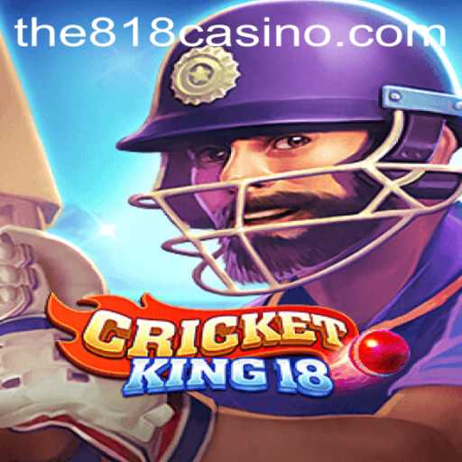 Exploring the Thrilling World of CricketKing18 and the Role of 818CASINO