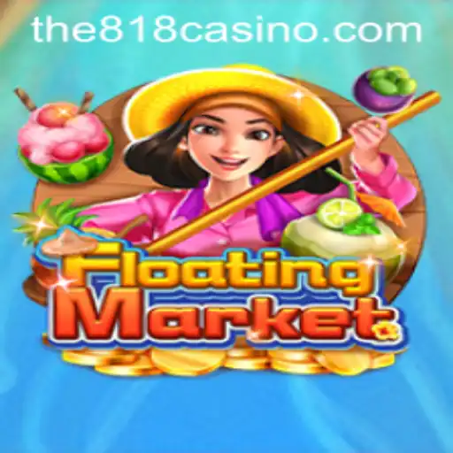 Discover the Exciting World of FloatingMarket with 818CASINO