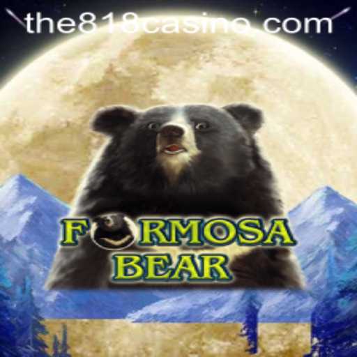 Exploring FormosaBear: A Deep Dive into the Thrilling World of 818CASINO