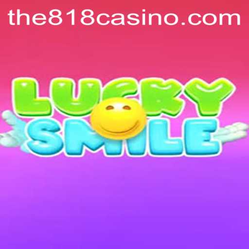 Discover the Thrilling World of LuckySmile at 818CASINO