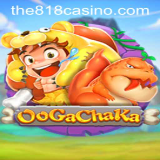 Discover the Thrill of OoGaChaKa at 818CASINO