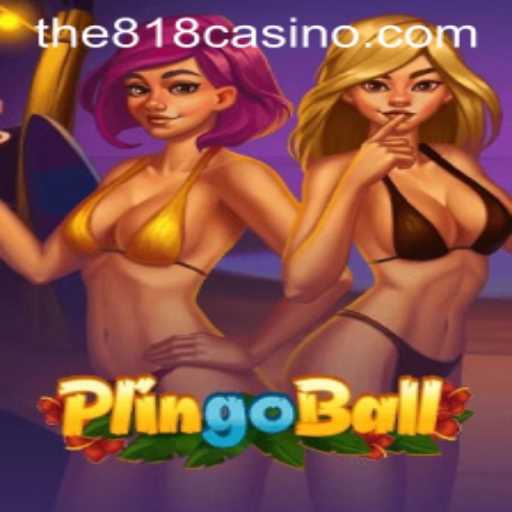 Unveiling Plingoball: The Exciting New Game Shaking Up 818CASINO