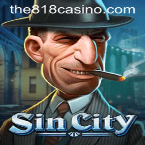 Exploring SinCity: The Thrills and Rules of 818CASINO